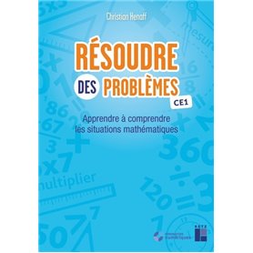 Résoudre des problèmes CE1 + Téléchargement - Apprendre à comprendre les situations mathématiques