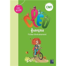 CLEO CM1 - Fichier école inclusive /dys - Français Fichier d'entraînement