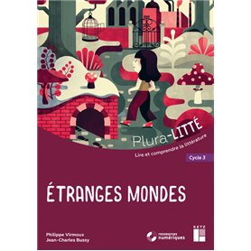 Etranges mondes cycle 3 + CD-Rom + Téléchargement