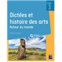 Dictées et histoire des arts Cycle 3 - Autour du monde + ressources numériques