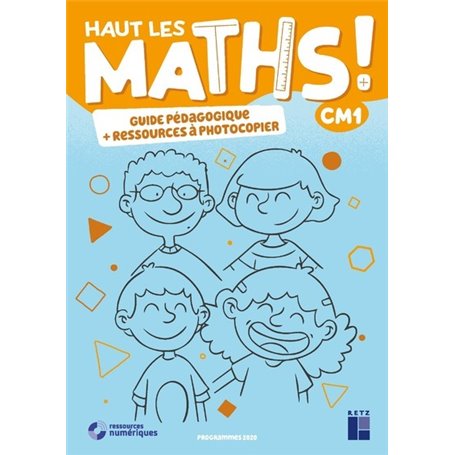 Haut les maths CM1- Guide pégagogique + ressources à photocopier ED 2021