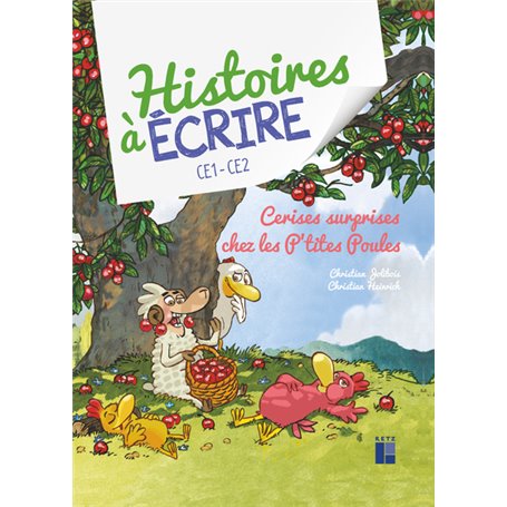 Cerises surprises chez les P'tites Poules CE1- CE2 + CD Rom + Téléchargement