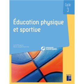 L'EPS au cycle 3 + Ressources numériques