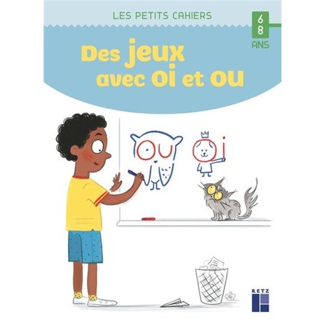 Des jeux avec OI et OU - 6-8 ans