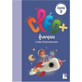 CLEO + Fichier d'entrainement de français - Remédiation CM, Ulis, Segpa