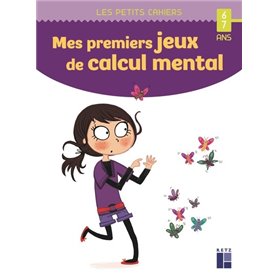 Mes premiers jeux de calcul mental 6-7 ans