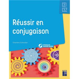 Réussir en conjugaison CE1-CE2 + ressources numériques