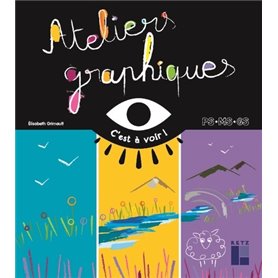 Ateliers graphiques PS-MS-GS