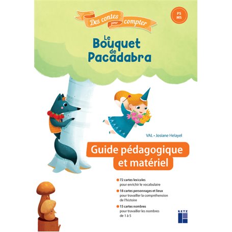 Le bouquet de pacadabra - Guide pédagogique + matériel cartonné PS-MS