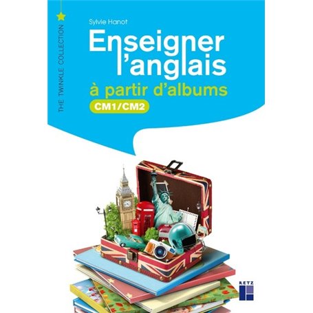 Enseigner l'anglais à partir d'albums CM1-CM2 + téléchargement