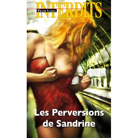 Les perversions de Sandrine