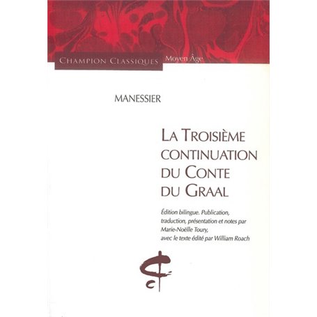 La Troisième continuation du Conte du Graal