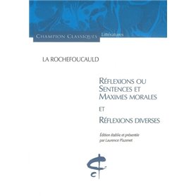 Réflexions ou sentences et maximes morales et refl