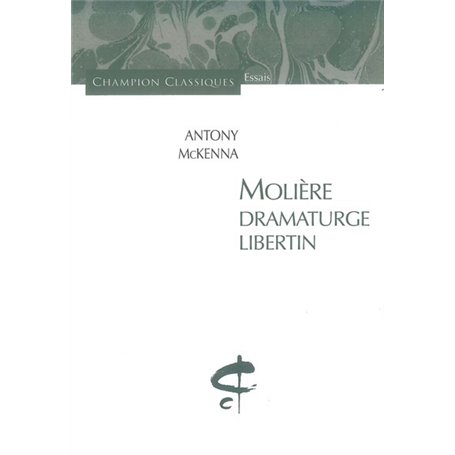 Molière, dramaturge libertin