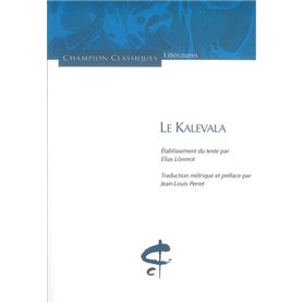 Le Kalevala. Traduction métrique par Jean-Louis Perret