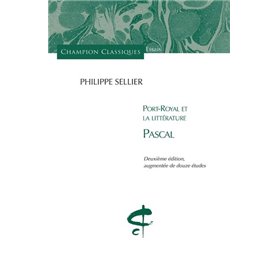 Port-Royal et la littérature. Pascal