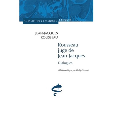 Rousseau juge de Jean-Jacques