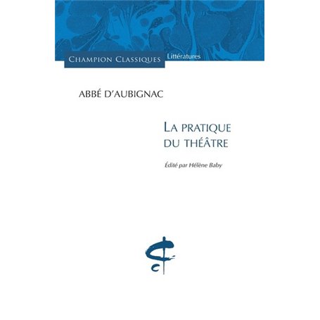 La Pratique du théâtre