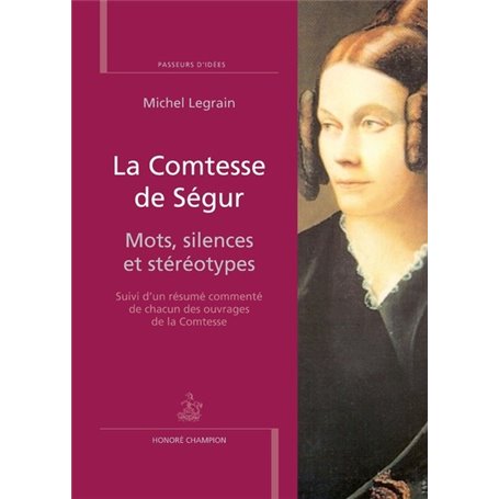 La Comtesse de Ségur.Mots, silences et stéréotypes