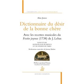 Dictionnaire du désir de la bonne chère avec les r