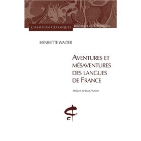 Aventures et mésaventures des langues de France