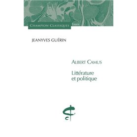 Albert Camus- Littérature et politique