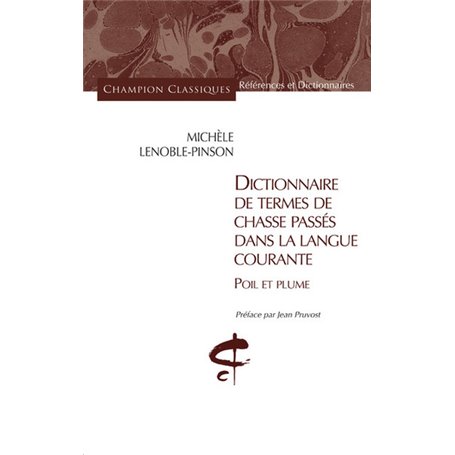 Dictionnaire de termes de chasse passés dans la la