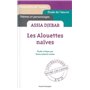 Assia Djebar - Les alouettes naïves