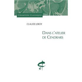 Dans l'atelier de Cendrars