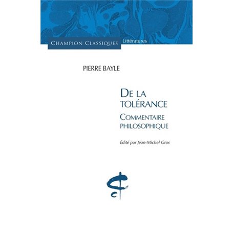 De la tolérance. Commentaire philosophique