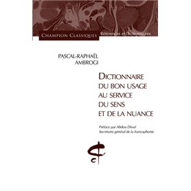 Dictionnaire du bon usage au service du sens et de