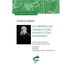 La Variation des animaux et des plantes à l'état domestique.