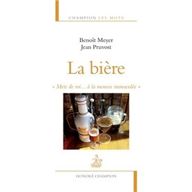 La Bière. Mets de roi...à la mousse immaculée