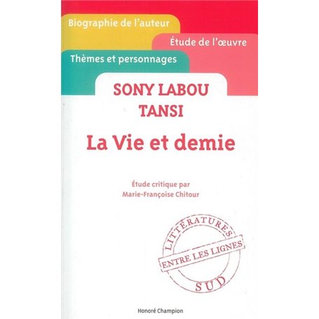 La vie et demie. Sony Labou Tansi.