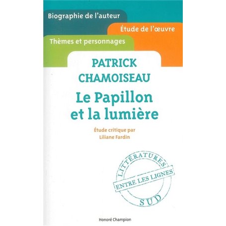 Le Papillon et la lumière de Patrick Chamoiseau