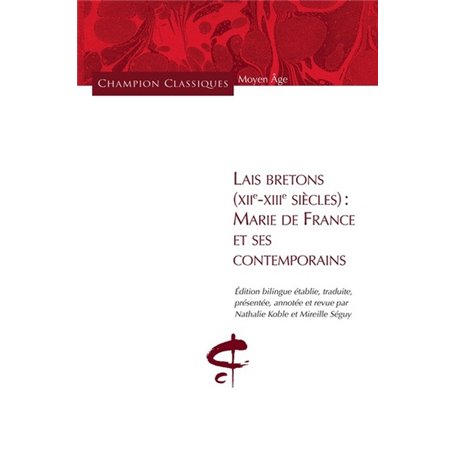 Lais Bretons (XIIe-XIIIe siècles) - Marie de France et ses contemporains