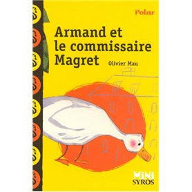 Armand et le commissaire Magret