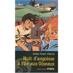 Nuit d'angoisse à l'île aux oiseaux