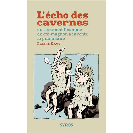 L'écho des cavernes