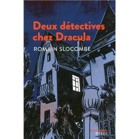 Deux détectives chez Dracula