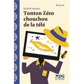 Tonton zéro chouchou de la télé