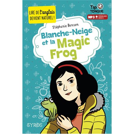 Blanche-Neige et la magic frog