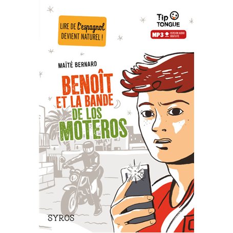 Benoit et la bande de Los Moteros