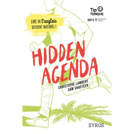 Hidden agenda