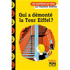 Qui a démonté la Tour Eiffel ? - Une enquête de Nino