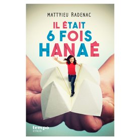 Il était 6 fois Hanaé