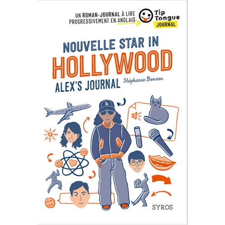 Nouvelle star in Hollywood Alex's Journal
