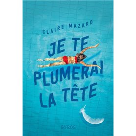 Je te plumerai la tête