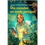 Dix minutes en mode panique