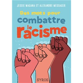 Des mots pour combattre le racisme